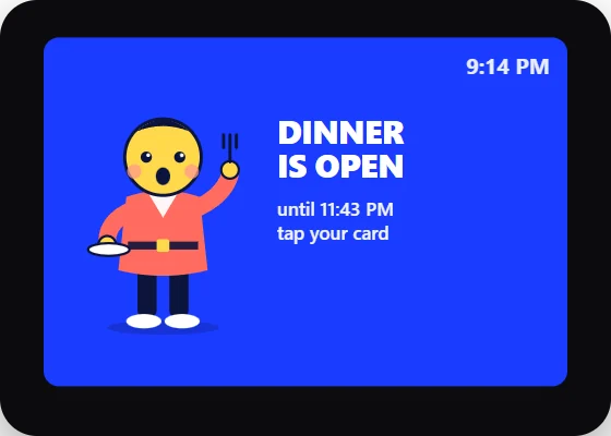 MessPass kiosk screen: dinner is open, tap your card